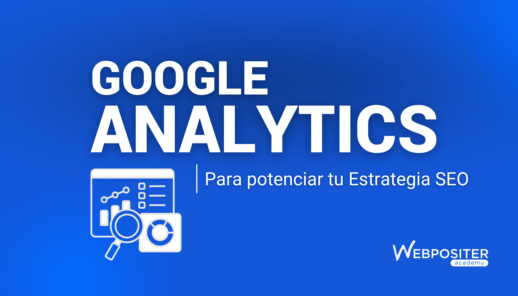 Cómo utilizar Google Analytics en SEO