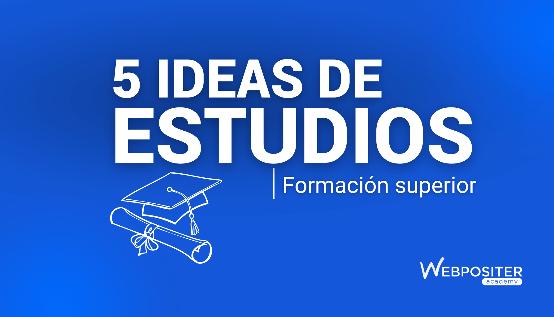 Qué estudiar después de la selectividad