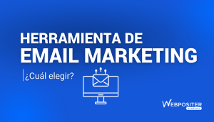 Qué herramienta de Email MArketing elegir
